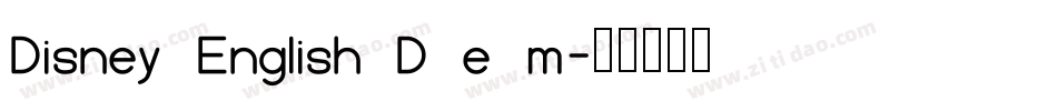 Disney English D e m字体转换